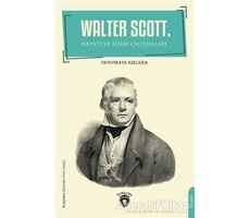 Walter Scott Hayatı Ve Edebi Çalışmaları - Payevskaya Adelaida - Dorlion Yayınları