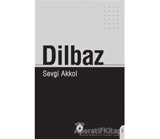 Dilbaz - Sevgi Akkol - Dorlion Yayınları