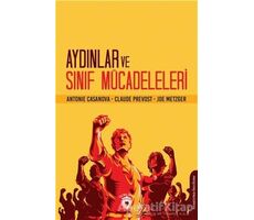 Aydınlar Ve Sınıf Mücadeleleri - Antonie Casanova - Dorlion Yayınları