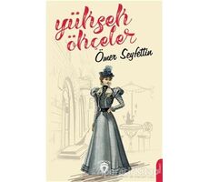 Yüksek Ökçeler - Ömer Seyfettin - Dorlion Yayınları