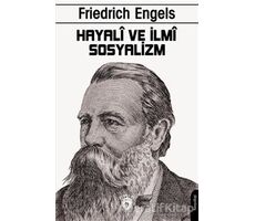 Hayali Ve İlmi Sosyalizm - Friedrich Engels - Dorlion Yayınları