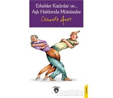 Erkekler Kadınlar Ve… Aşk Hakkında Mütalaalar - Claude Anet - Dorlion Yayınları