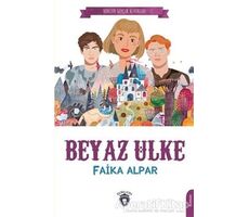 Beyaz Ülke - Faika Alpar - Dorlion Yayınları