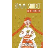 Samimi Saadet - Lev Nikolayeviç Tolstoy - Dorlion Yayınları