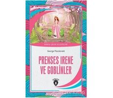 Prenses Irene Ve Goblinler - George MacDonald - Dorlion Yayınları