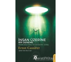 İnsan Üzerine Bir Deneme - Ernst Cassirer - Dorlion Yayınları