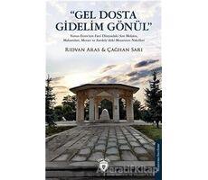 Gel Dosta Gidelim Gönül - Rıdvan Aras - Dorlion Yayınları