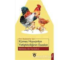 Yeni Başlayanlar İçin Kümes Hayvanları Yetiştiriciliğinin Esasları