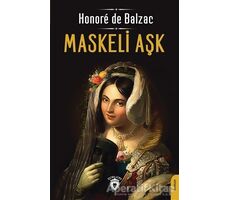 Maskeli Aşk - Honore de Balzac - Dorlion Yayınları