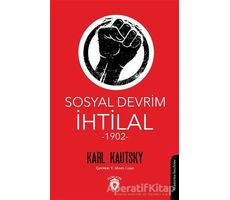 Sosyal Devrim - İhtilal (1902) - Karl Kautsky - Dorlion Yayınları