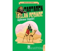 Tartaren Aslan Peşinde - Alphonse Daudet - Dorlion Yayınları