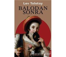 Balodan Sonra - Lev Nikolayeviç Tolstoy - Dorlion Yayınları