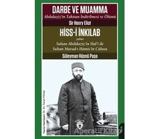 Darbe ve Muamma - Abdulazizin Tahttan İndirilmesi Ve Ölümü - Süleyman Hüsnü Paşa - Dorlion Yayınları