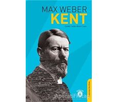 Kent - Max Weber - Dorlion Yayınları