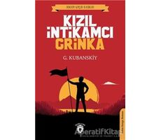 Kızıl İntikamcı Grinka - G. Kubanskiy - Dorlion Yayınları