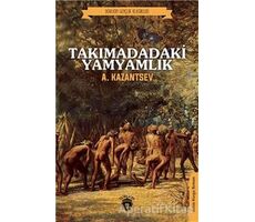 Takımadadaki Yamyamlık - A. Kazantsev - Dorlion Yayınları