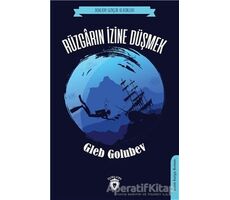 Rüzgarın İzine Düşmek - Gleb Golubev - Dorlion Yayınları