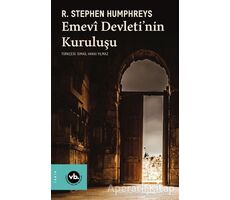 Emevi Devletinin Kuruluşu - R. Stephen Humphreys - Vakıfbank Kültür Yayınları
