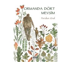 Ormanda Dört Mevsim - Feridun Oral - Yapı Kredi Yayınları