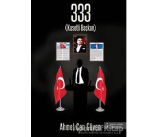 333 Kasetli Başkan - Ahmet Can Güven - İkinci Adam Yayınları