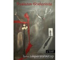 Vuslatım Gözlerinde - Sabır Bozkurt Erarpat - İkinci Adam Yayınları