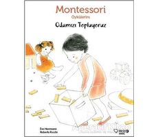 Montessori Öykülerim - Odamızı Topluyoruz (Ciltsiz) - Eve Herrmann - Redhouse Kidz Yayınları