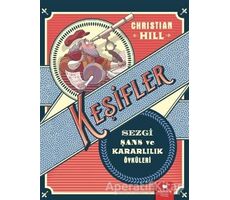 Keşifler - Sezgi Şans ve Kararlılık Öyküleri - Christian Hill - Redhouse Kidz Yayınları