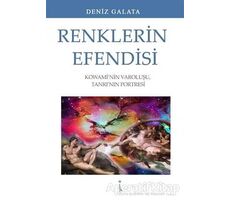 Renklerin Efendisi - Deniz Galata - İkinci Adam Yayınları