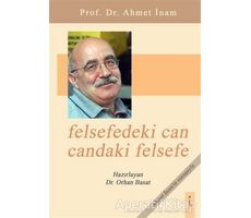 Felsefedeki Can Candaki Felsefe - Orhan Basat - İkinci Adam Yayınları