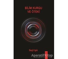 Bilim Kurgu ve Öteki - Seçil Işık - İkinci Adam Yayınları