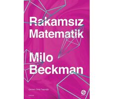 Rakamsız Matematik - Milo Beckman - Sahi Kitap
