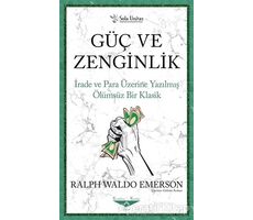 Güç Ve Zenginlik - Ralph Waldo Emerson - Sola Unitas