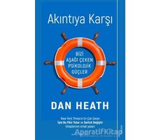 Akıntıya Karşı - Dan Heath - Sola Unitas