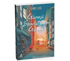 Güneşi Söndürmem Gerek - Emre Gül - Ren Kitap