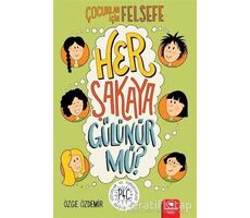 Her Şakaya Gülünür mü? - Özge Özdemir - Redhouse Kidz Yayınları