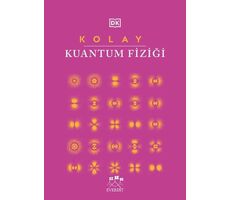 Kolay Kuantum Fiziği (Ciltli) - Ahmet Fethi Yıldırım - Everest Yayınları