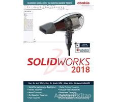 SolidWorks 2018 (Eğitim Videolu) - Arif Gök - Abaküs Kitap