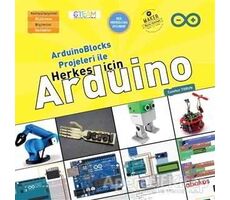 ArduinoBlocks Projeleri İle Herkes İçin Arduino - Cumhur Torun - Abaküs Kitap