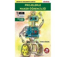 Projelerle Maker Öğrenciliği - Yonca Özgün - Abaküs Kitap