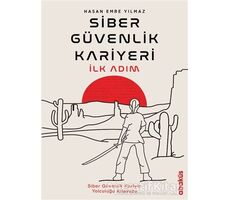 Siber Güvenlik Kariyeri İlk Adım - Hasan Emre Yılmaz - Abaküs Kitap