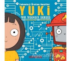 Yuki ve Yapay Zeka - Teknoloji Üreten Nesiller - Zeynep Kömürcü - Abaküs Kitap