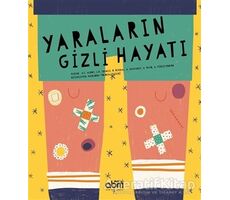 Yaraların Gizli Hayatı - Anna Cabre Albos - Abm Yayınevi