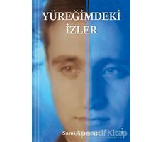 Yüreğimdeki İzler - Sami Samancı - İkinci Adam Yayınları