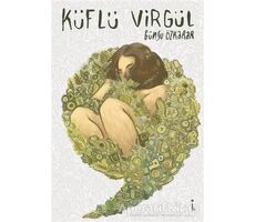 Küflü Virgül - Günsu Özkarar - İkinci Adam Yayınları