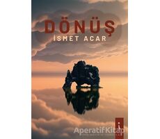 Dönüş - İsmet Acar - İkinci Adam Yayınları