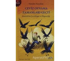 Ceviz Oynama Zamanları Geçti - Necdet Neydim - Abm Yayınevi