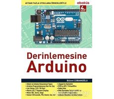 Derinlemesine Arduino - Bülent Çobanoğlu - Abaküs Kitap