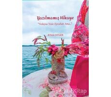 Yazılmamış Hikaye - Erhan Güler - İkinci Adam Yayınları