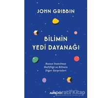 Bilimin Yedi Dayanağı - John Gribbin - Alfa Yayınları