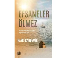 Efsaneler Ölmez - Hayri Kandemir - Mona